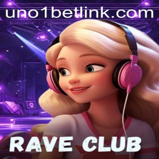 Exploring the Exciting World of RaveClub: A New Gaming Sensation